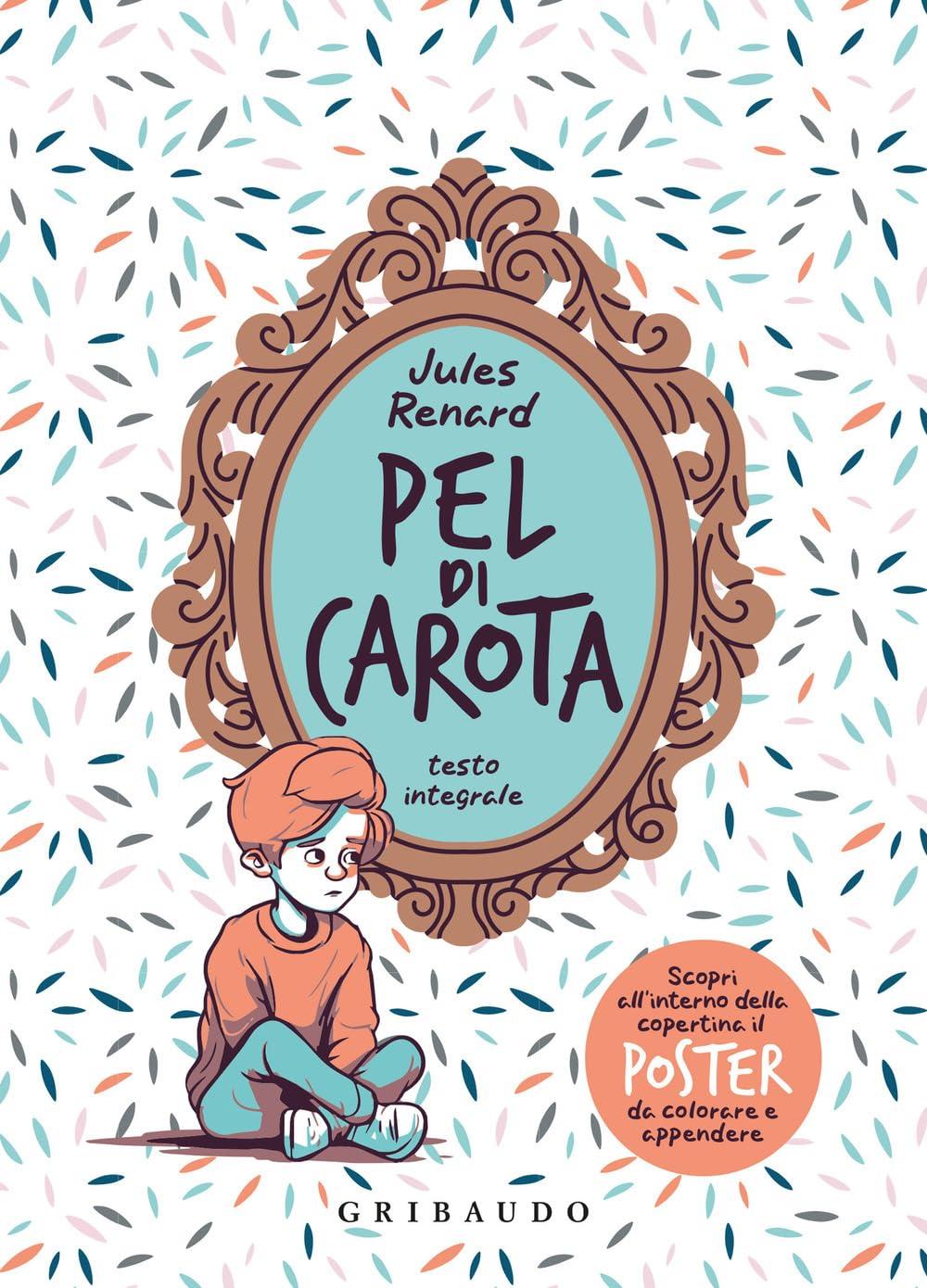 Libro "Pel di carota" di Jules Renard