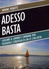 Libro "Adesso basta" di Simone Perotti