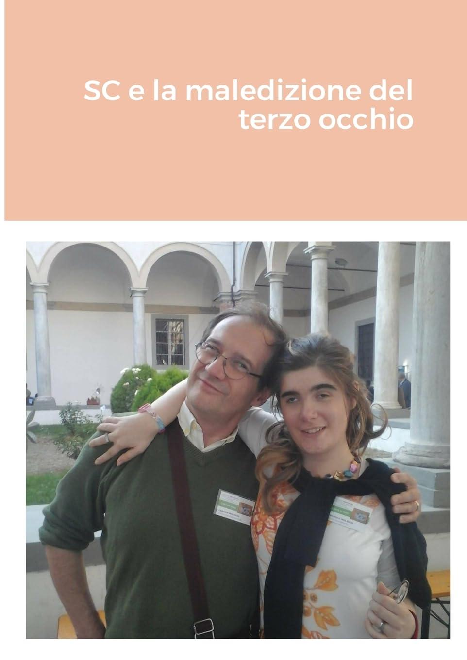 Libro "SC e la maledizione del terzo occhio" di Emanuela Molaschi