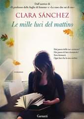 Libro "Le mille luci del mattino" di Clara  Sanchez