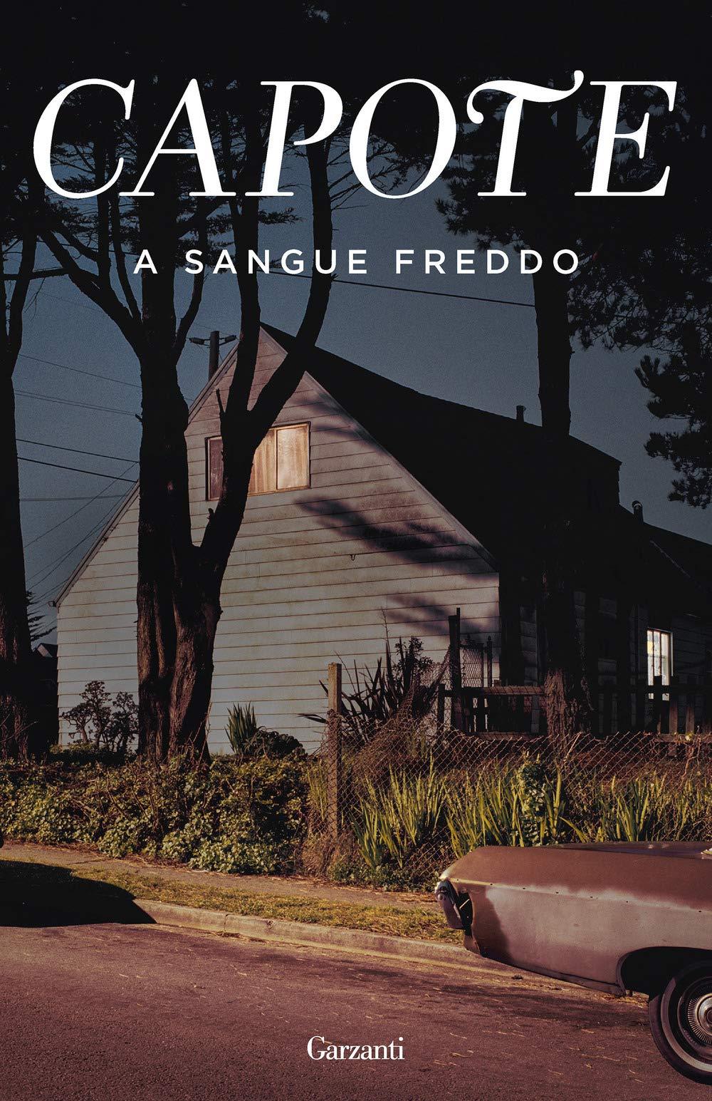 Libro "A sangue freddo" di Truman Capote