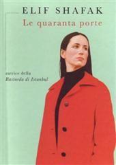 Libro "Le quaranta porte" di Elif Shafak