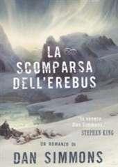 Libro "La scomparsa dell'Erebus" di Dan Simmons