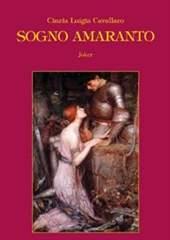 Libro "Sogno amaranto" di Cinzia Luigia Cavallaro
