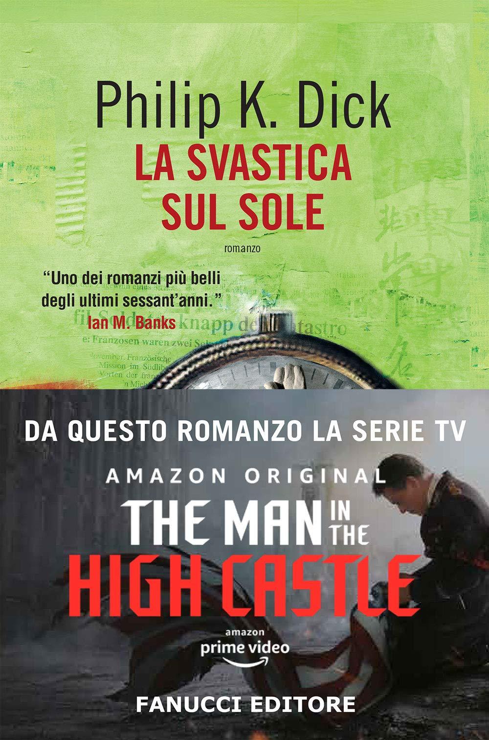 Libro "La svastica sul sole" di Philip K. Dick
