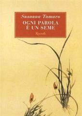 Libro "Ogni parola è un seme" di Susanna Tamaro