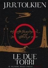 Libro "Le due torri " di John Ronald Reuel Tolkien