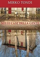 Libro "Nelle case della gente" di Mirko Tondi