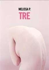 Libro "Tre" di Melissa Panarello