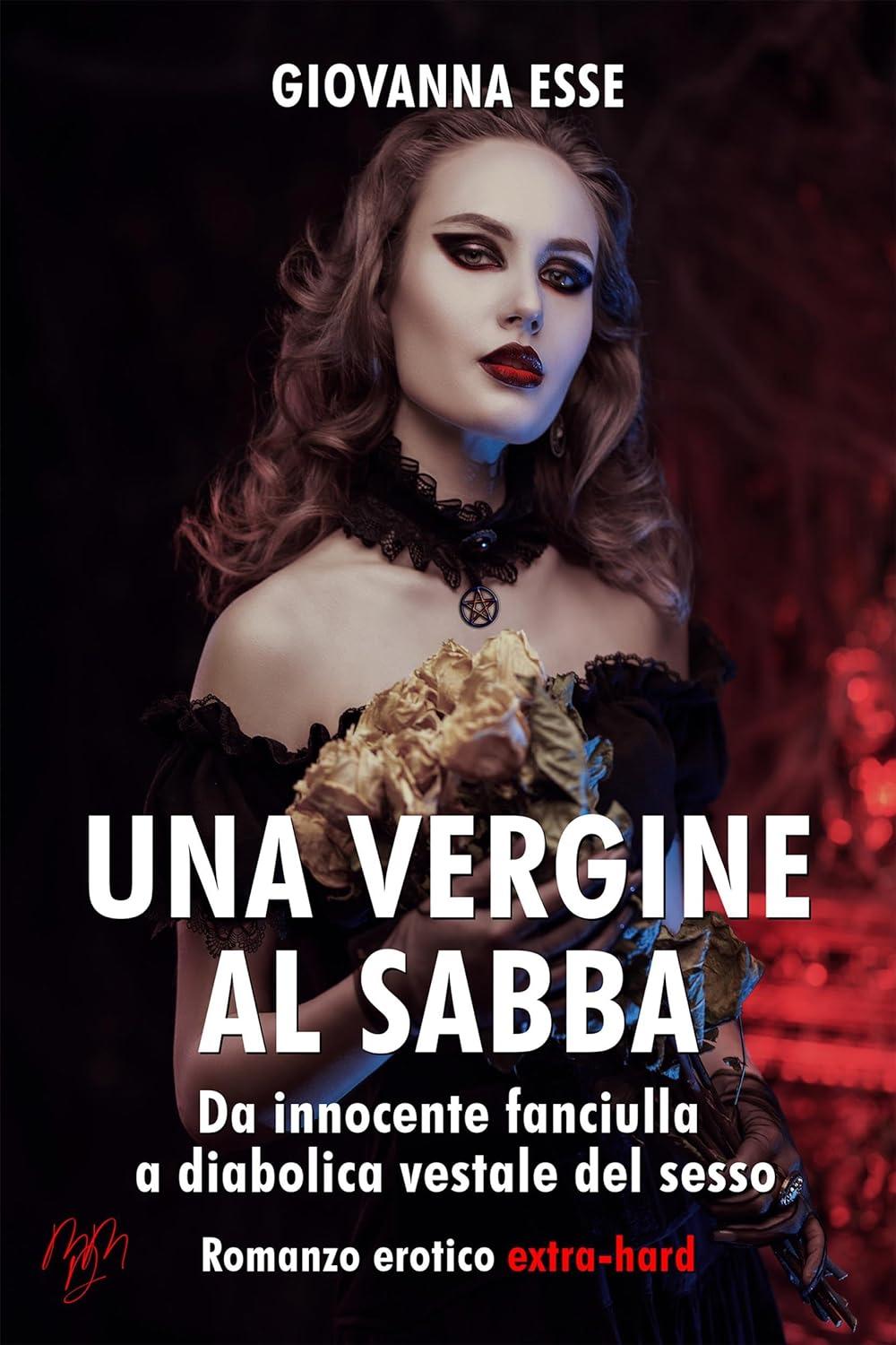 Libro "Una vergine al Sabba" di Giovanna Esse