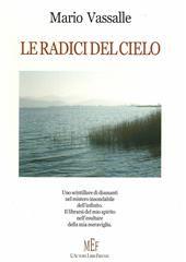 Libro "Le radici del cielo" di Mario Vassalle