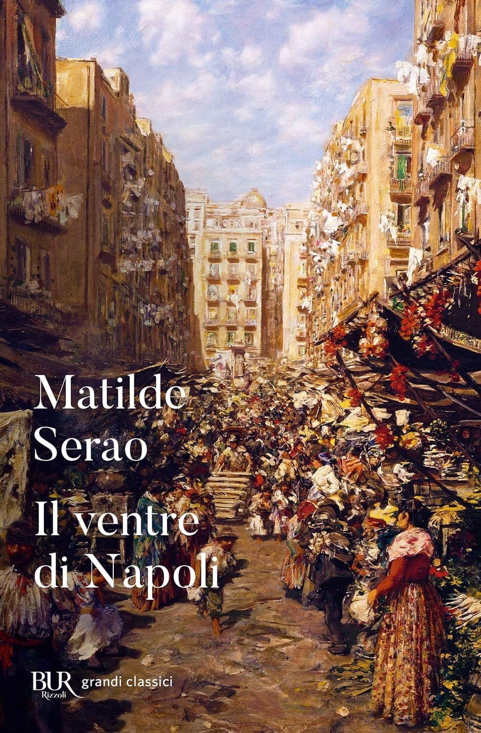 Libro "Il ventre di Napoli" di Matilde Serao