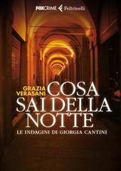 Libro "Cosa sai della notte" di Grazia Verasani