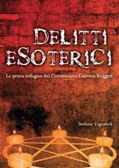 Libro "Delitti esoterici" di Stefano Vignaroli