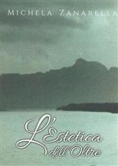 Libro "L'estetica dell'oltre" di Michela Zanarella