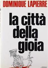 Libro "La città della gioia" di Dominique Lapierre