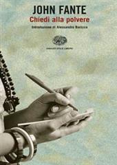 Libro "Chiedi alla polvere" di John Fante