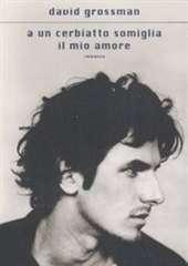 Libro "A un cerbiatto somiglia il mio amore" di David Grossman