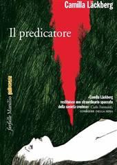 Libro "Il predicatore" di Camilla Lackberg