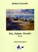 Libro "Vita, Infinito, Paradisi" di Michela Zanarella