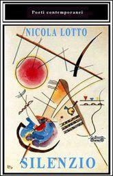 Libro "Silenzio" di Nicola Lotto