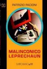 Libro "Malinconico Leprechaun" di Patrizio Pacioni