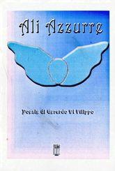 Libro "Ali Azzurre" di Gerardo Di Filippo