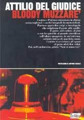 Libro "Bloody Muzzare'" di Attilio Del Giudice