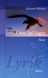 Libro "Cuore Sal-Vaggio" di Salvatore Messina
