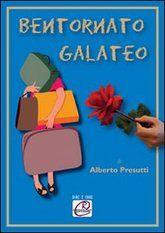 Libro "Bentornato Galateo" di Alberto Presutti