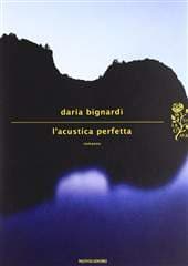Libro "L'acustica perfetta " di Daria Bignardi Libro "L'acustica perfetta " di Daria Bignardi