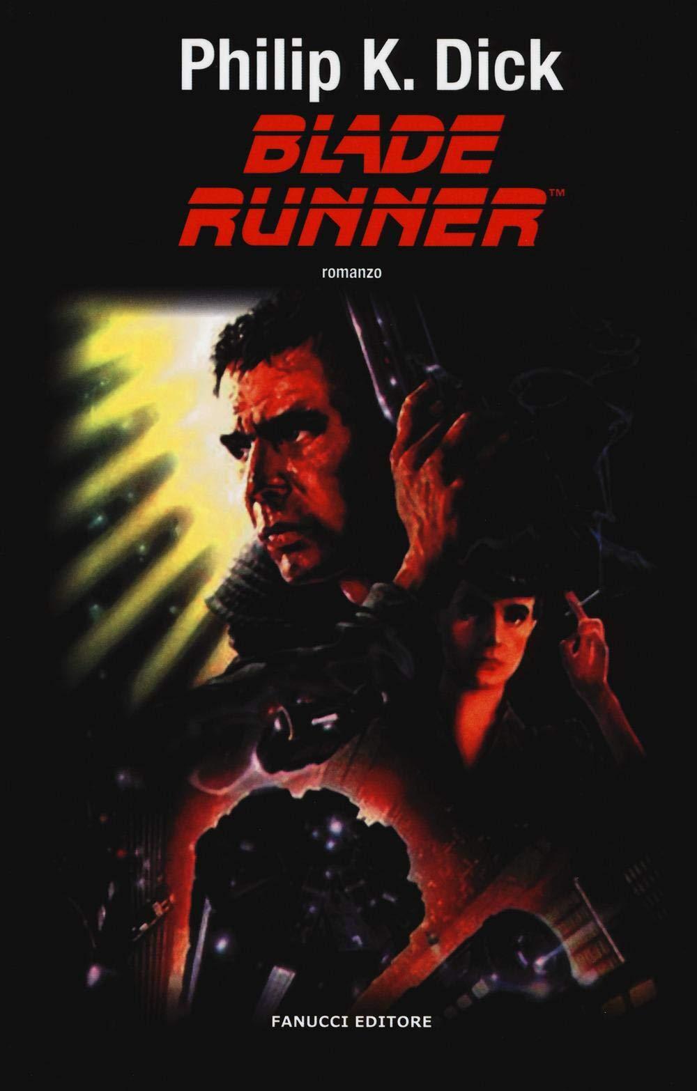 Libro "Blade Runner" di Philip K. Dick