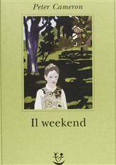 Libro "Il weekend" di Peter Cameron