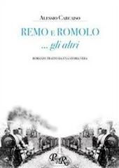 Libro "Remo e Romolo... gli altri" di Alessio Carcaiso