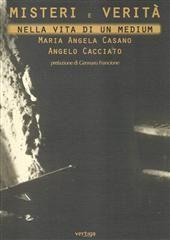 Libro "Misteri e Verità nella vita di un medium" di Angelo Cacciato