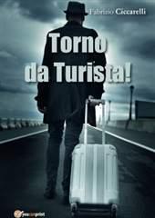 Libro "Torno da Turista!" di Fabrizio Ciccarelli
