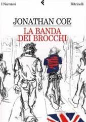 Libro "La banda dei brocchi " di Jonathan Coe