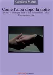 Libro "Come l'alba dopo la notte " di undefined Libro "Come l'alba dopo la notte " di undefined