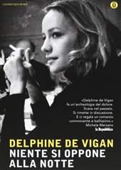 Libro "Niente si oppone alla notte" di Delphine De Vigan