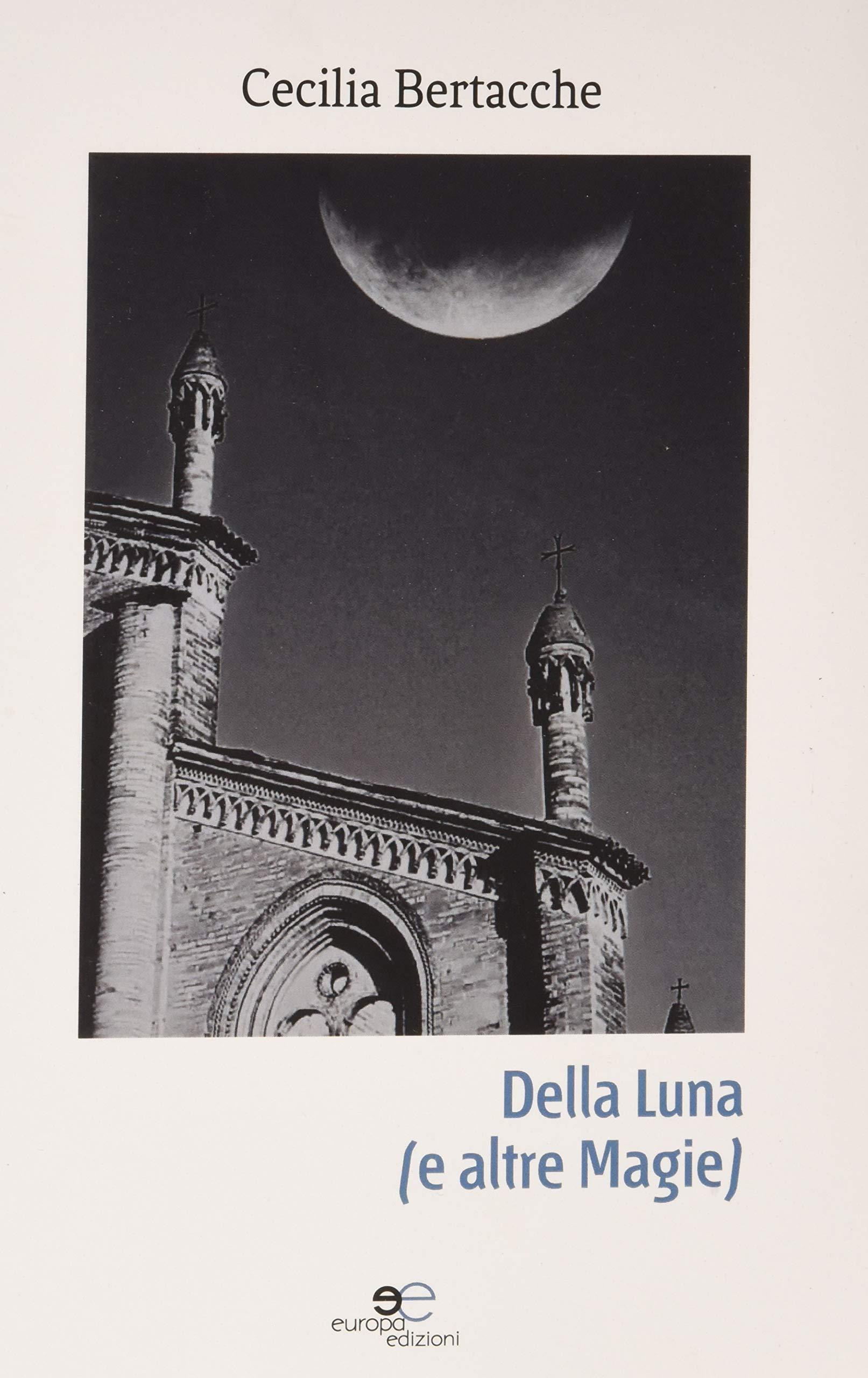 Libro "Della luna" di Cecilia Bertacche