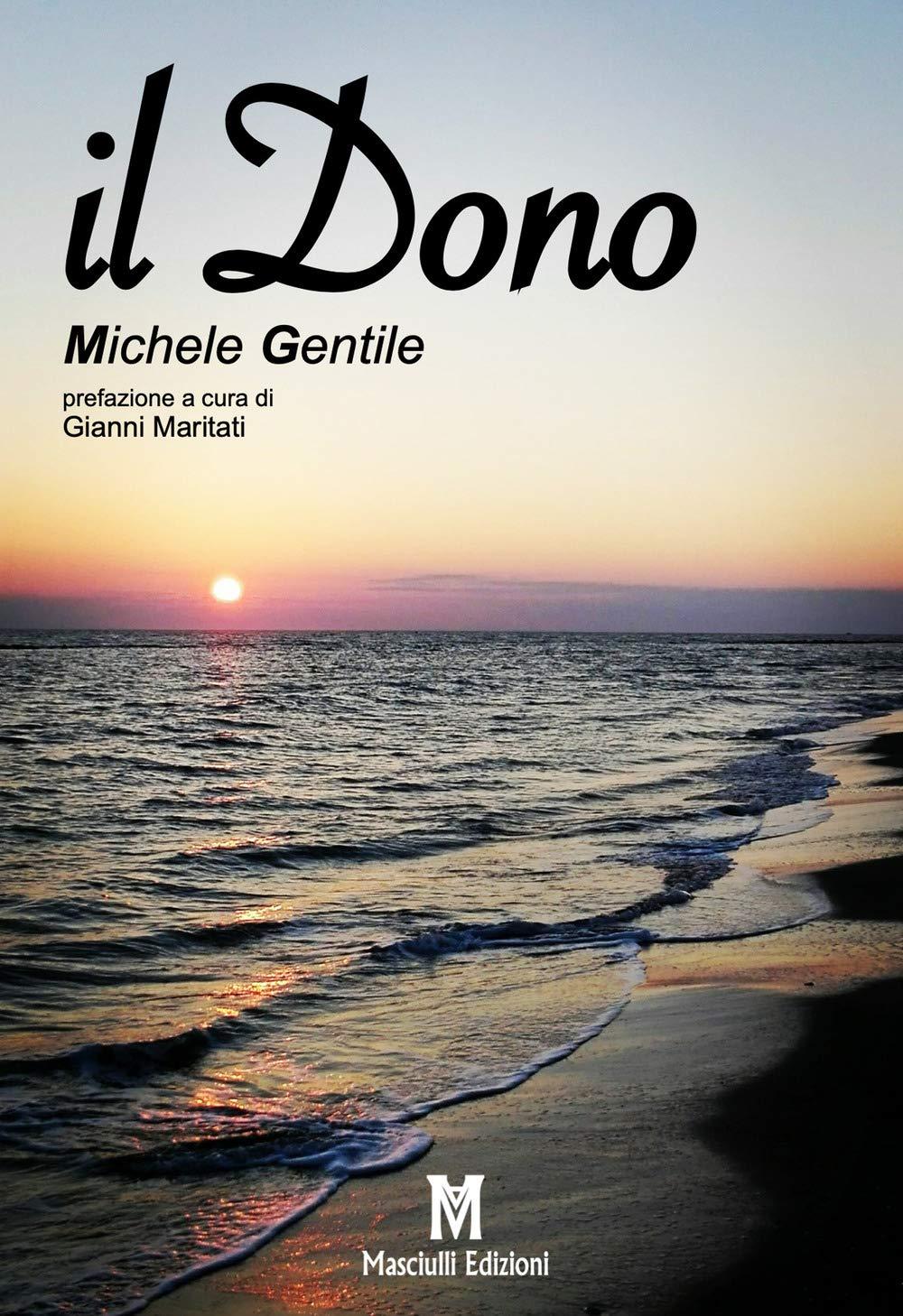 Libro "Il dono" di Michele Gentile