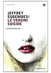 Libro "Le vergini suicide " di Jeffrey Eugenides
