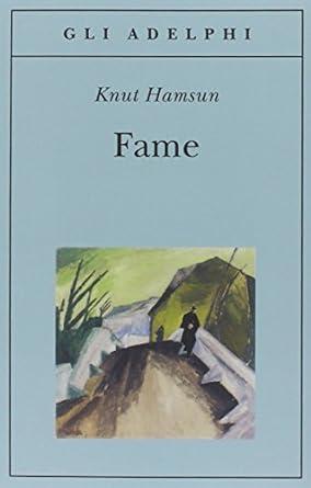 Libro "Fame" di Knut Hamsun