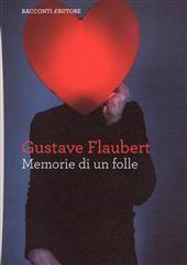Libro "Memorie di un folle" di Gustave Flaubert