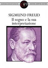 Libro "Il sogno e la sua interpretazione " di Sigmund Freud