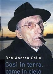 Libro "Così in terra, come in cielo" di don Andrea Gallo