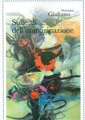 Libro "Sulle ali dell'immaginazione " di Francesco Giuliano