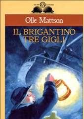 Libro "Il brigantino Tre Gigli" di Olle Mattson
