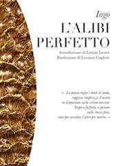 Libro "L'alibi perfetto" di Iago Sannino