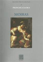 Libro "Moiras" di Francesca Lo Bue
